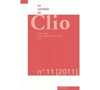 Le cartable de clio, 11/2011. revue suisse sur les didactiques de l'h istoire