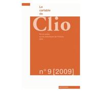 Le Cartable De Clio N° 9, 2009 - Des Contrats Civils Et Commerciaux Aux Contrats De Consommation