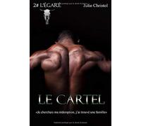 Le Cartel: 2# L'égaré