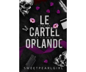 Le Cartel Orlando: Tome 1