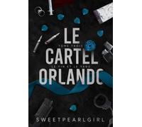 Le Cartel Orlando: Tome 3