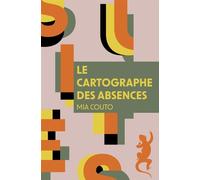 Le cartographe des absences - Mia Couto - A.m. Metailie - Poche - Roman