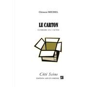 Le Carton - Clément Michel - Art Et Comedie - broché - Théâtre