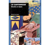 Le Cartonnage : Meubles et Objets