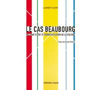 Le cas Beaubourg - Mécénat d'État et démocratisation de la culture: Mécénat d'État et démocratisation de la culture