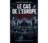 LE CAS DE L'EUROPE: LE CONTRÔLE