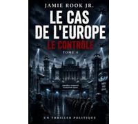 LE CAS DE L'EUROPE: LE CONTRÔLE