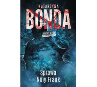 Le cas de Nina Frank. - Katarzyna Bonda (Krimi auf Polnisch)