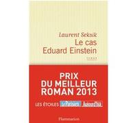 Laurent Seksik – Le Cas Eduard Einstein – Roman – Broché
