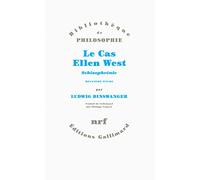 Le Cas Ellen West: Schizophrénie. Deuxième étude