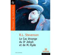 Le Cas étrange du Dr Jekyll et de M. Hyde - Classiques et Contemporains
