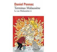 Le Cas Malaussène - Tome 2 - Terminus Malaussène