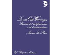 Le Cas Otto Weininger