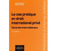 Le Cas Pratique En Droit International Privé - Contrats Internationaux
