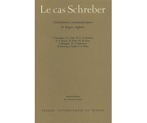 Le cas Schreber - Contributions psychanalytiques de langue anglaise - Luiz Eduardo Prado De Oliveira - Puf - Livre
