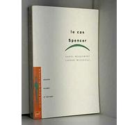 Le cas Spencer: Religion, science et politique