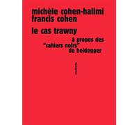 Le cas Trawny : à propos des Cahiers noirs de Heidegger