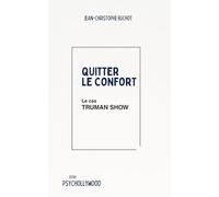 Le cas Truman Show: Psychollywood