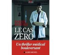 Le Cas zéro Sarah Barukh (Auteur)