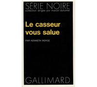 Le casseur vous salue - Kenneth Royce - Gallimard - Poche - Livre