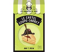 Le Castel coupe-jarret: La nouvelle saga Cosy Mystery sur fond de pâtisserie !
