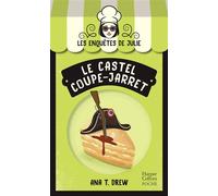 Le Castel coupe-jarret La nouvelle saga Cosy Mystery sur fond de pâtisserie ! - Ana T. Drew - Harpercollins - Poche - Roman