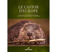 Le castor d'Europe - Volker Zahner - La Salamandre - relié - Beau livre