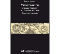 Le catastrophisme dans la poésie polonaise entre 1930 et 1939