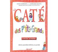 Le Caté Des P'tits-Grands - Livret De L'animateur