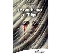 Le cauchemar d’Œdipe - Patrice Lobel - L'harmattan - broché - Théâtre