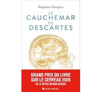 Stéphane Charpier – Le Cauchemar de Descartes – Grand Prix du Livre sur le cerveau 2026 – Broché
