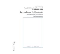 Le cauchemar de Humboldt: Les réformes de l'enseignement supérieur européen