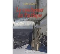 Le Cauchemar Du Pacifique - Un Passage Initiatique