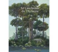 Le cauchemar du Thylacine Davide Cali (Auteur), Claudia Palmarucci (Auteur), Claudia Palmarucci (Illustration), Béatrice Didiot (Traduction)