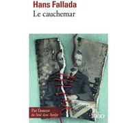 Le cauchemar Hans Fallada (Auteur), Laurence Courtois (Traduction)