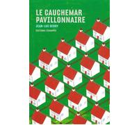 Le Cauchemar pavillonnaire - Jean-Luc Debry - L'echappee - broché - Essai