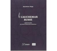 Le cauchemar russe - Abécédaire de clichés et délires occidentaux - Matthieu Buge - Inventaire Eds De L' - broché - Etude