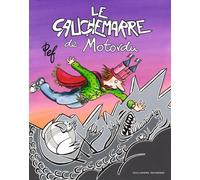 Pef – Le cauchemarre de Motordu – Album jeunesse dès 6 ans – Gallimard Jeunesse – Cartonné