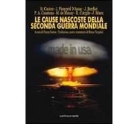 Le Cause Nascoste Della Seconda Guerra Mondiale