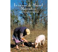 Le causse de Marcel Mercadier: Un enfant de paysan dans l'après-guerre