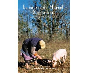 Le causse de Marcel Mercadier: Un enfant de paysan dans l'après-guerre