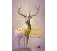 Le cavalier de l'équinoxe