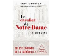 Le Cavalier De Notre-Dame - L'enquête