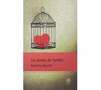 Le caveau de famille – Gaia