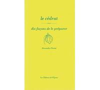 Le cédrat, dix façons de le préparer