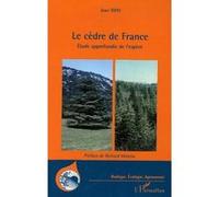 Jean Toth – Le cèdre de France – Étude approfondie de l'espèce – Broché
