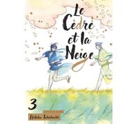 Le Cèdre et la Neige - Tome 3