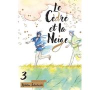 Le Cèdre et la Neige - Tome 3