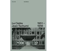 Le Cedre Jean Tschumi 1951-1956