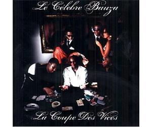 Le Célèbre Bauza - La coupe des vices
